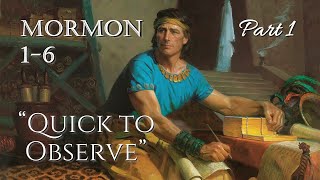 Come Follow Me  Mormon 16 part 1 quotQuick to Observequot [upl. by Jochebed]