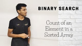 6 Count of an Element in a Sorted Array [upl. by Earlene243]