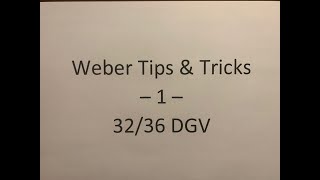 Weber Tips and Tricks 1 3236 DGV [upl. by Perloff]