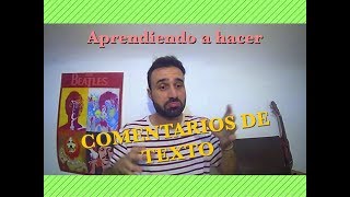 Cómo hacer COMENTARIOS DE TEXTO en FILOSOFÍA [upl. by Lliw]