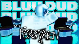 BRAND NEW BLUUDUD ANIMATIONS Forsaken [upl. by Vallery]