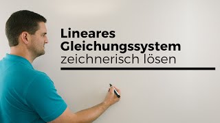 Lineares Gleichungssystem LGS zeichnerisch lösen Mathe by Daniel Jung [upl. by Jodoin]