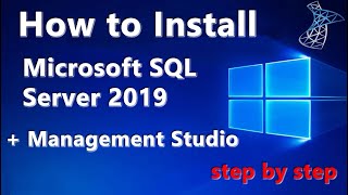 How to Download and Install Microsoft SQL Server 2019 Database and SQL Server Management Studio [upl. by Bettye]