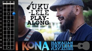 quotI Konaquot Hawaiian Ukulele PlayAlong [upl. by Buchheim]