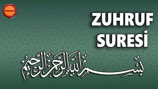 ZUHRUF SURESİ  ANDOLSUN SİZE HAKKI GETİRDİK [upl. by Mert648]