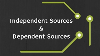 Independent and Dependent Controlled Sources [upl. by Nihahs688]