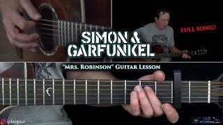 Mrs Robinson Guitar Lesson  Simon amp Garfunkel [upl. by Amorita]