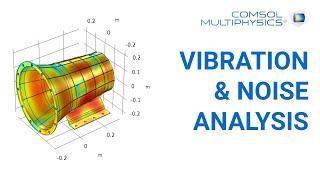 Vibration amp Noise Analysis in COMSOL Multiphysics [upl. by Nojad]