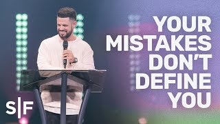 Your Mistakes Dont Define You  Pastor Steven Furtick [upl. by Killy]