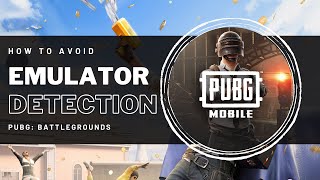 PUBG Mobile  How to Avoid Emulator Detection [upl. by Notsgnik455]