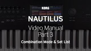 The NAUTILUS Video Manual Part 3  Combination Mode amp Set List [upl. by Ynnaej]