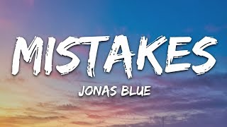 Jonas Blue Paloma Faith  Mistakes Lyrics [upl. by Lebazi]