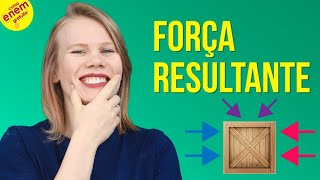 FORÇA RESULTANTE  Resumo de Física para o Enem [upl. by Ainesy]