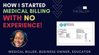 How I Started Medical Billing With NO Experience [upl. by Montgomery206]