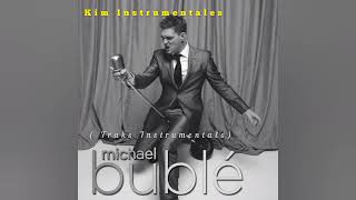 Michael Bublé  Sway  Instrumental HD [upl. by Eimmac]