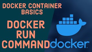 Docker Tutorial for Beginners  Docker Container Basics  How To Use Docker Run Command [upl. by Auroora]