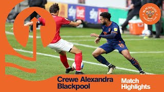 Highlights  Crewe Alexandra 1 Blackpool 1 [upl. by Navaj953]