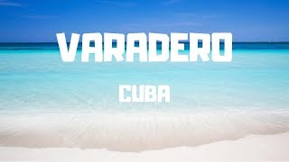 Asi es VARADERO la playa más FAMOSA de CUBA Vlog 3 [upl. by Aicena]