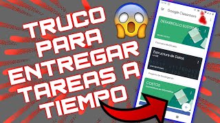 Truco para entregar tarea atrasada  Como Entregar Tareas en Classroom Sin Retardo [upl. by Niwrad438]