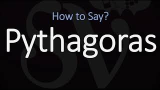 How to Pronounce Pythagoras CORRECTLY [upl. by Boniface]