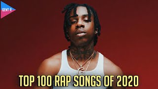 TOP 100 RAP SONGS OF 2020 YOUR CHOICE [upl. by Ludovika]