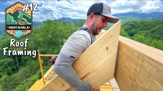 Framing A Steep Roof  Building The Nantahala Retreat 12 [upl. by Dilaw]