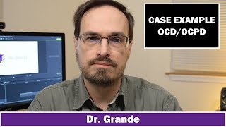 ObsessiveCompulsive Disorder amp OCPD Presentation Analysis [upl. by Aleik]