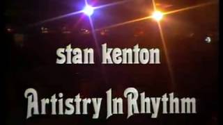 STAN KENTON and his ORCHESTRA  ARTISTRY in RHYTHM [upl. by Kippar773]