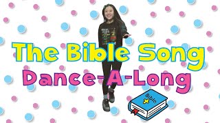 The Bible Song  DanceAlong with Lyrics  Kids Worship [upl. by Eivi]