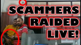 Scammers Raided Live [upl. by Rehteh]