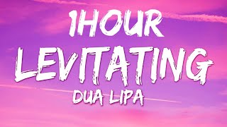 Dua Lipa  Levitating Lyrics  1HOUR [upl. by Kenlee]