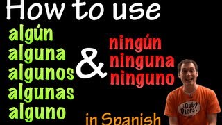 Using Algún amp Ningún in Spanish intermediate [upl. by Assenna]