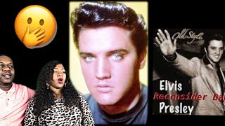 Elvis Presley  Reconsider Baby REACTION [upl. by Ribal]