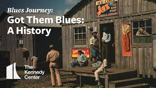 Blues Journey Got Them Blues  A History [upl. by Adeuga]