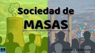 SOCIEDAD DE MASAS  TEOCOM [upl. by Minor323]