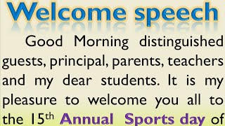 Welcome speech for Annual sports day in English by teacher  Anchoring script Smile Please World [upl. by Eadrahc39]