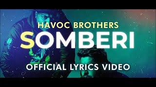 Sollu Thamizhan Somberi  Havoc Brothers  Official Lyrics Video [upl. by Ashly]