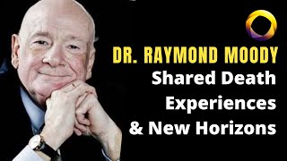 Dr Raymond Moody on Shared Death Experiences and Studying the Afterlife [upl. by Marena]