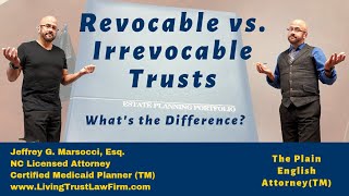 Revocable vs Irrevocable Trusts [upl. by Akeemat]