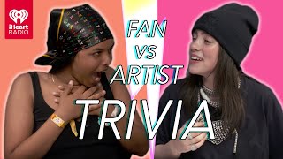 Billie Eilish Goes Head to Head With Her Biggest Fan  Fan Vs Artist Trivia [upl. by Htrahddis]