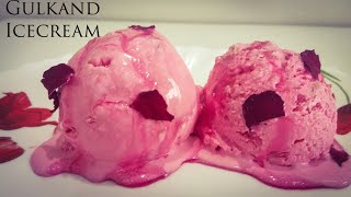 घरपर ही बनाए गुलकंद आइसक्रीम  Gulkand Icecream  Easy steps of making Gulkand Icecream [upl. by Far]