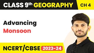 Class 9 Geography Chapter 4  Advancing Monsoon  Climate CBSENCERT [upl. by Couture]