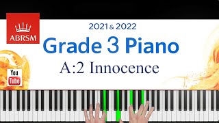 ABRSM 20212022 Grade 3 A2 piece Innocence  Burgmüller Piano Exam piece [upl. by Rodl]