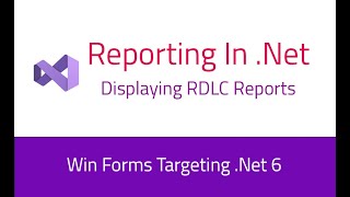 Displaying RDLC report in WinForms Net 6 application Using Visual Studio 2022 [upl. by Rhtaeh]