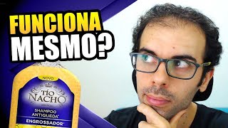 Shampoo Tio Nacho Engrossador Funciona em Homens [upl. by Tressa]