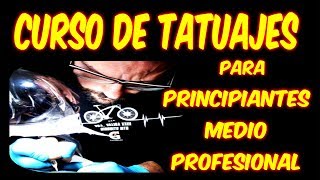 CURSO DE TATUAJE PARA PRINCIPIANTES de Tattoo Fort [upl. by Dahsar]