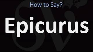 How to Pronounce Epicurus CORRECTLY [upl. by Corson]