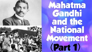 ICSE class 10 History  Indian National Movement Part 1  Mahatma Gandhi  HindiEnglish [upl. by Lebatsirhc]