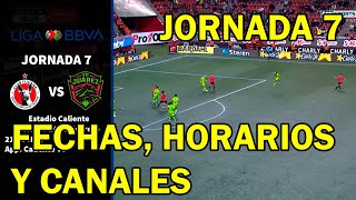 Fechas Horarios y Canales por donde podrás ver los Juegos de la Jornada 7 de la Liga MX Clausura 25 [upl. by Ahsiken771]