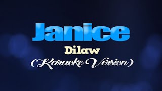 JANICE  Dilaw KARAOKE VERSION [upl. by Anni]